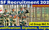 BSF Recruitment 2022 – Apply Offline for 40 Vacancies of Group B & C Posts