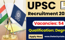 UPSC Recruitment 2022 – Apply Online for 54 Vacancies of Officer Posts