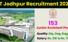 IIT Jodhpur Recruitment 2022 – Apply Online for 153 Vacancies of Junior Assistant Posts