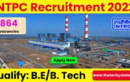 NTPC Recruitment 2022 – Apply Online for 864 Vacancies of Executive Trainees Posts